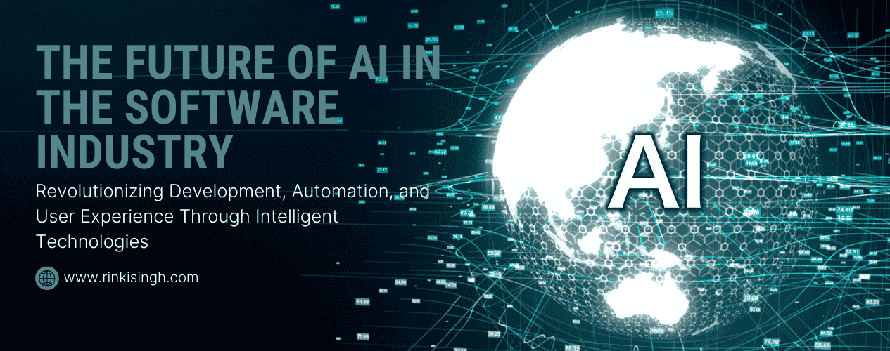 Future of AI and Its Use in Software Industries